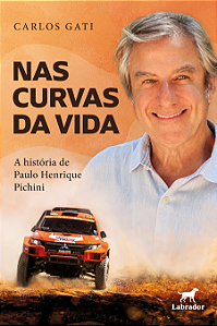 Nas curvas da vida: A história de Paulo Henrique Pichini