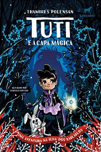 Tuti e a capa mágica (vol.1) – Uma aventura na Ilha dos Xablablos