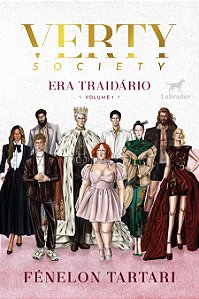 Verty Society - Vol. 1: Era Traidário