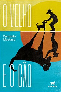 O Velho e o Cão