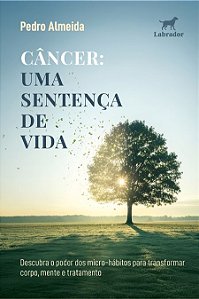 Câncer: uma sentença de vida