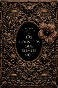 Os monstros que somos nós