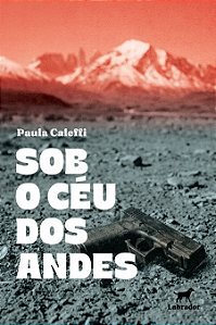 Sob o céu dos Andes