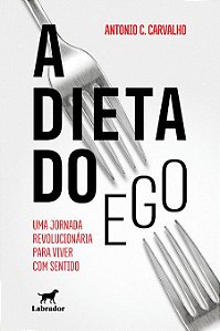 A dieta do ego