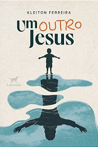Um outro Jesus