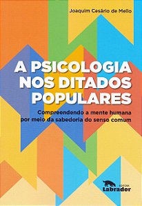 A psicologia nos ditados populares