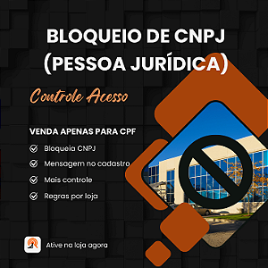Bloqueio de CNPJ para Loja Virtual B2C