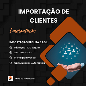 Importação de Clientes para Loja Integrada