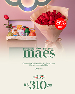 KIT - Cesta Matinal Bom Dia + Buque Amor de Mãe