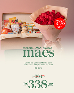 KIT - Cesta Matinal Café com Diversão + Buque Amor de Mãe