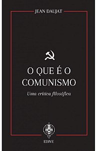 O Que é o Comunismo - Uma Crítica Filosófica
