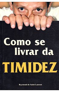 Como Se Livrar da Timidez