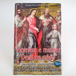 Homem e Mulher, Deus os Criou