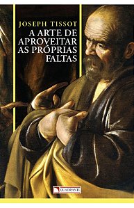 A Arte de Aproveitar as Próprias Faltas