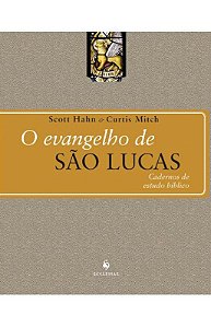 O Evangelho de São Lucas - Cadernos de Estudo Bíblico