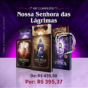 KIT NOSSA SENHORA DAS LÁGRIMAS *COMPLETO*