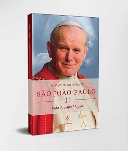São João Paulo II – Vida do Papa Magno