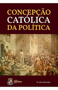 Concepção Católica da Política