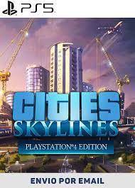 CITIES SKYLINES PLAYSTATION 4 EDITION PS5 PSN MIDIA DIGITAL