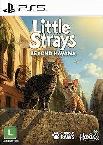 Little Strays: Beyond Havana PS5 PSN MIDIA DIGITAL