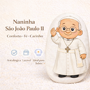 Almofada Naninha São João Paulo II Infantil Antialérgica