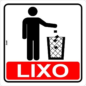 Placa Aviso - Jogue o Lixo na Lixeira - Iplacas Sinalização