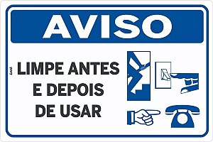 Placa de Sinalização Aviso Limpe Antes e Depois de Usar