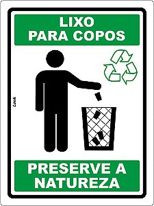 Placa Lixo para Copos Preserve a Natureza