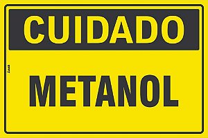 Placa de Sinalização Cuidado Metanol