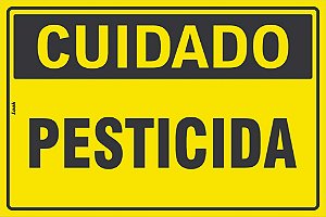 Placa de Sinalização Cuidado Pesticida
