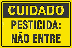 Placa de Sinalização Cuidado Pesticida Não Entre
