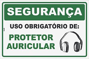 Placa de Sinalização Segurança Uso Obrigatório de Protetor Auricular