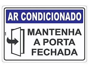 Placa de Sinalização Aviso Ar Condicionado Mantenha a Porta Fechada