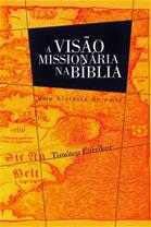Visão Missionaria na Bíblia