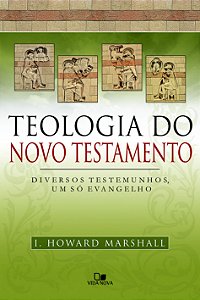 Teologia Do Novo Testamento - (marshall)
