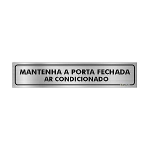 Placa Identificação - Mantenha a Porta Fechada Ar condicionado - Aluminio