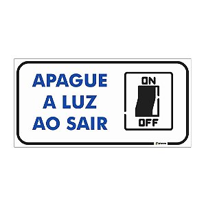 Adesivo ou Placa - Apague a Luz ao Sair