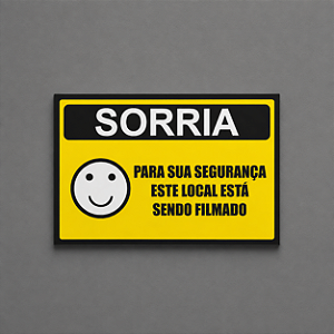Placa - Sorria Você Está Sendo Filmado