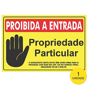 Placa Aviso - Propriedade Particular " Proibida entrada"