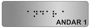 Placa - Andar 1 - Aluminio Braille - ABNT NBR 9050