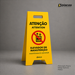 Placa tipo Cavalete em PS - Elevador em Manutenção