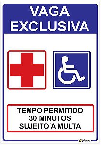 Placa Estacionamento Vaga Exclusiva - Tempo Permitido 30 Minutos