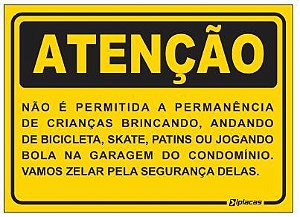 Atenção - Não é Permitida a Permanência...