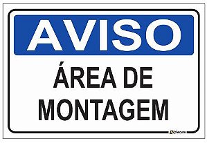 Aviso - Área de Montagem