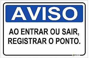 Aviso - Ao Entrar ou Sair, Registrar o Ponto