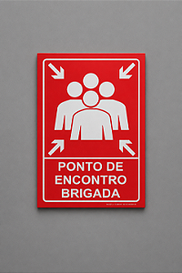 Placa - Ponto de Encontro - Brigada