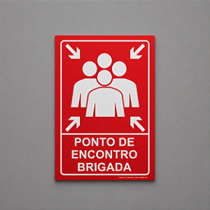 Placa - Ponto de Encontro - Brigada
