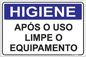 Placa Higiene - Após o Uso Limpe o Equipamento