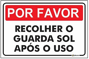 Placa Aviso - Por favor - Recolher o Guarda Sol após o Uso