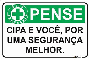 Placa CIPA - PENSE - CIPA e você, por uma segurança melhor
